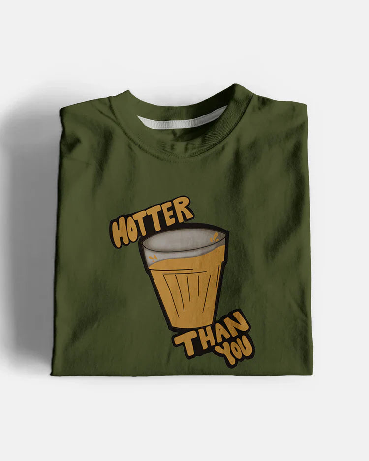 Hotter Than You Graphic T-Shirt