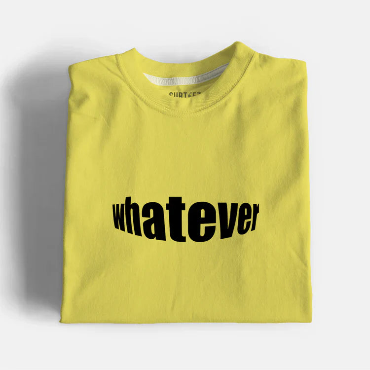 Whatever Graphic T-Shirt